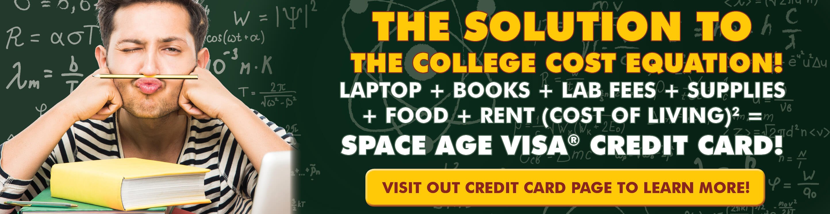 Solve the College Expenses Equation with a Space Age VISA Credit Card