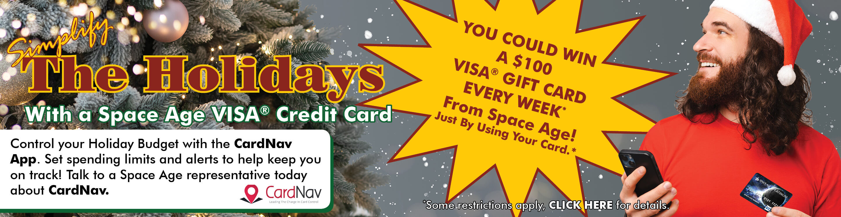 Use your Space Age VISA Credit Card and get the chance to win a $100 VISA Gift Card EVERY WEEK!