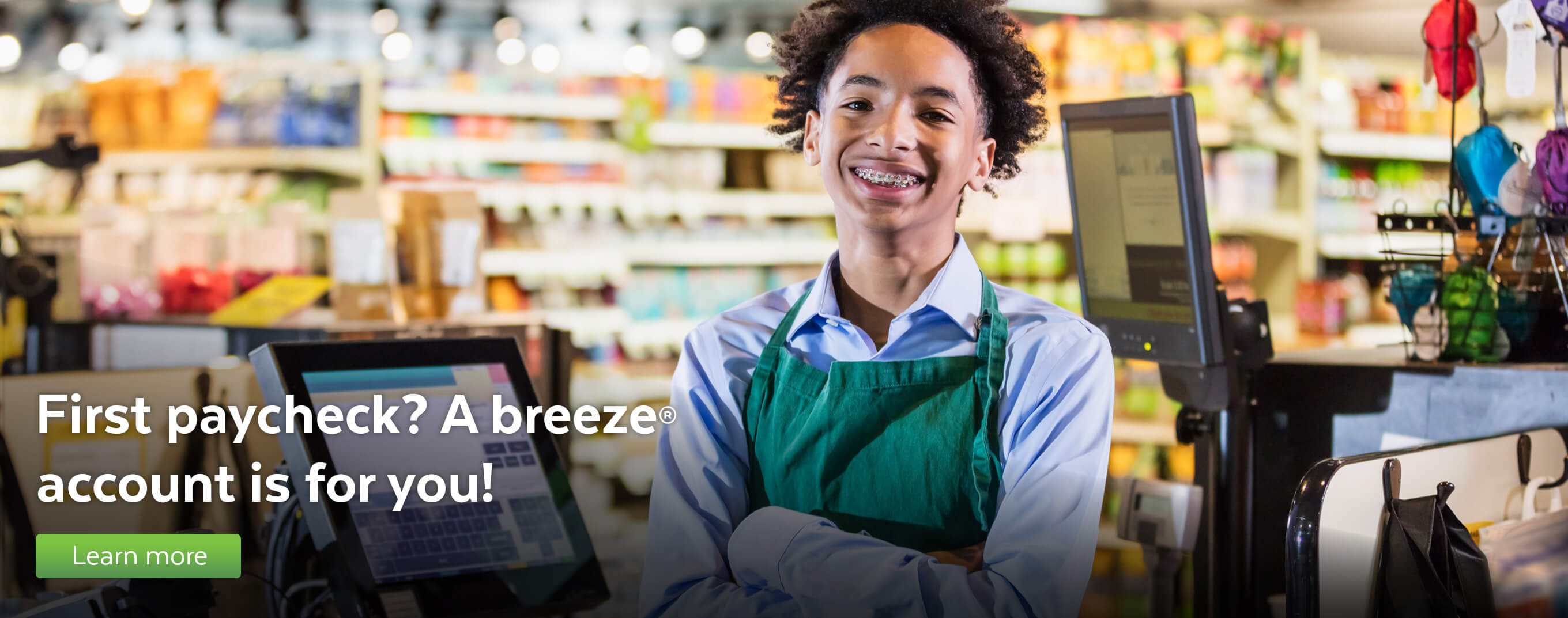 First paycheck? A breeze account is for you!