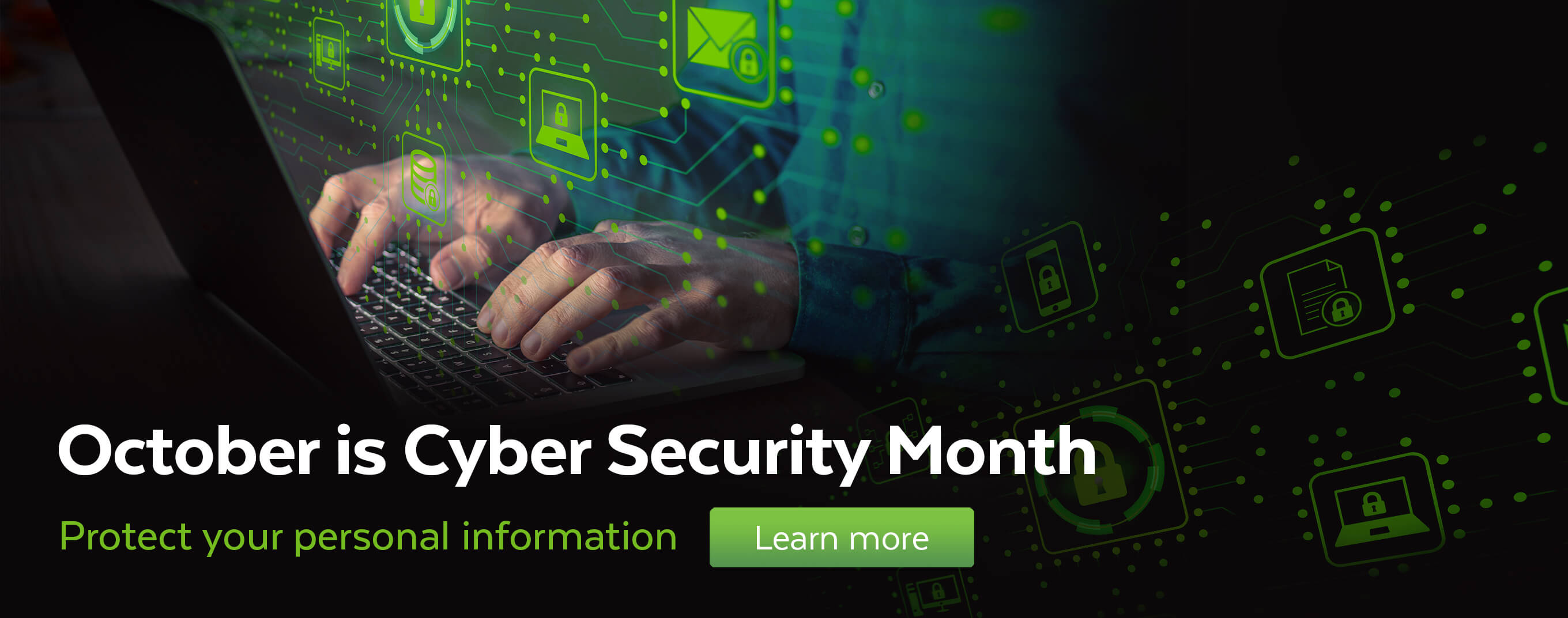 October Cyber Security Month - Protect your personal information
