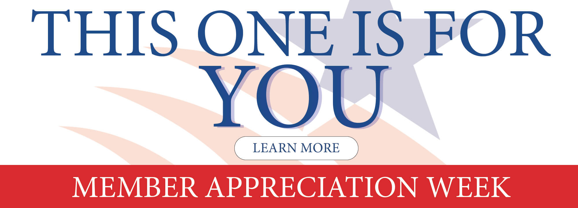 This one is for you. Learn More. Member Appreciation Week. 