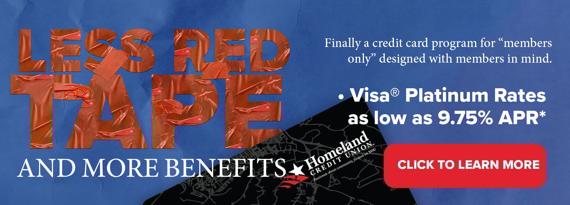 Less red tape more benefits. Finally a credit card program for 