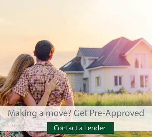 Making a move? Get Pre-Approved - Contact a Lender
