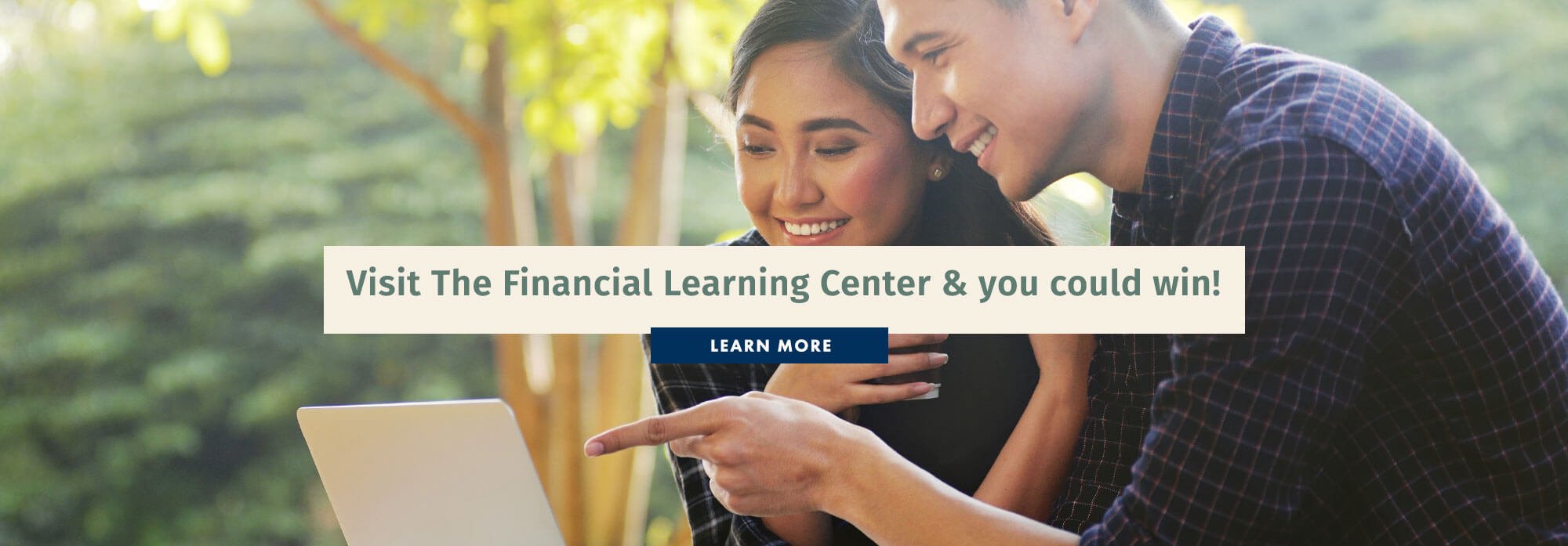 Visit The Financial Learning Center & you could win!
