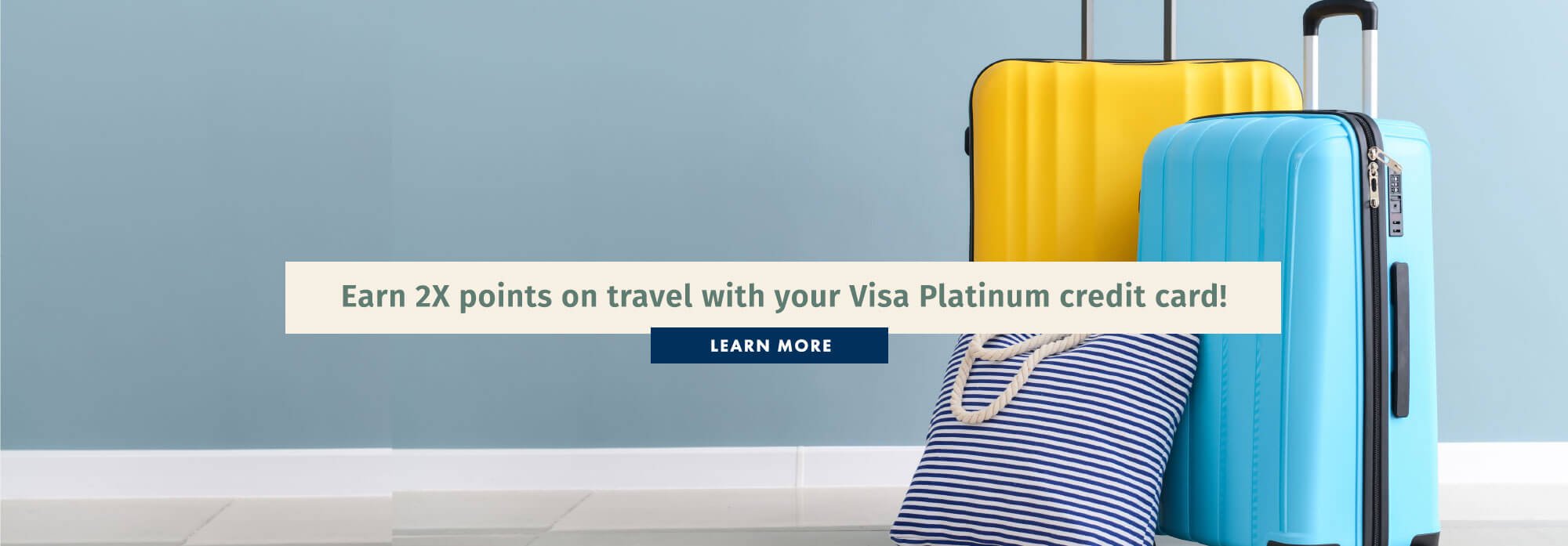 Earn 2X Points on travel with your Visa Platinum credit card!