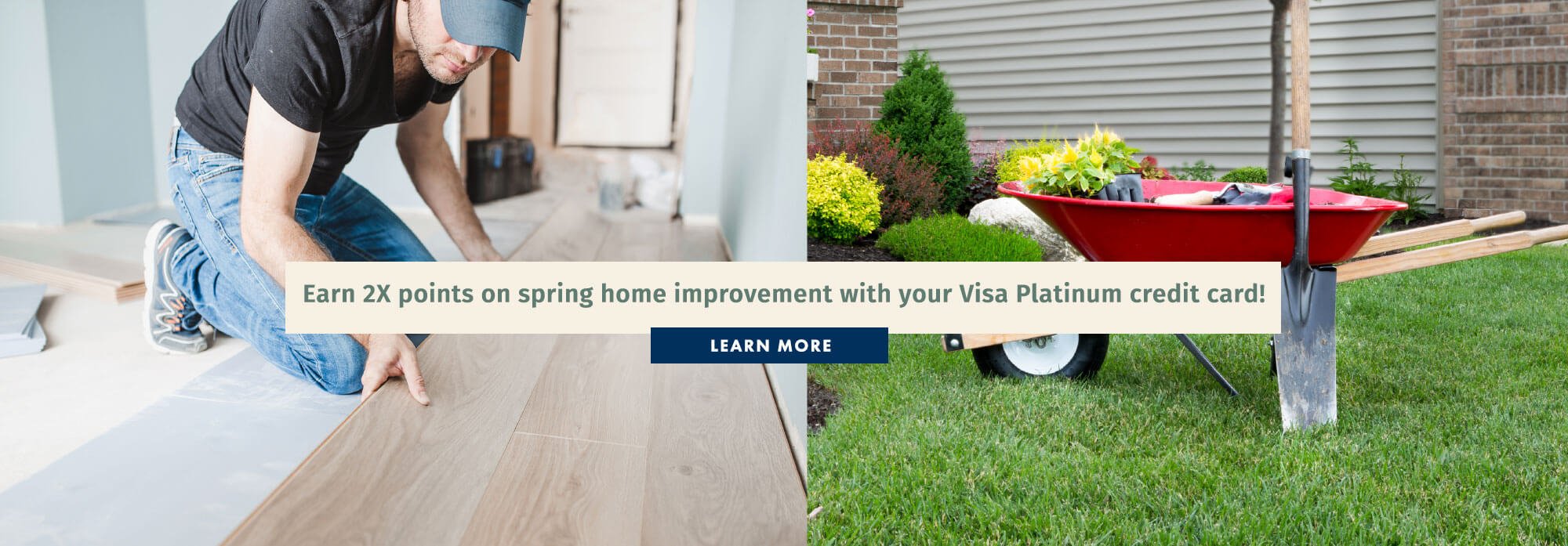 Earn 2X points on spring home improvement with your Visa Platinum credit card!
