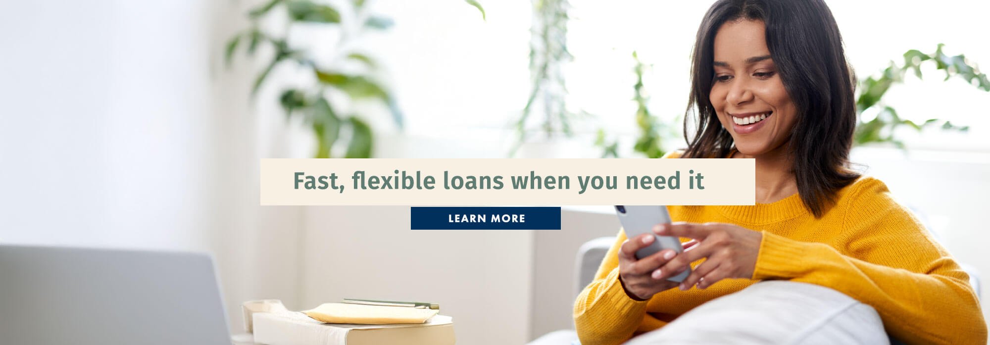 Fast, flexible loans when you need it