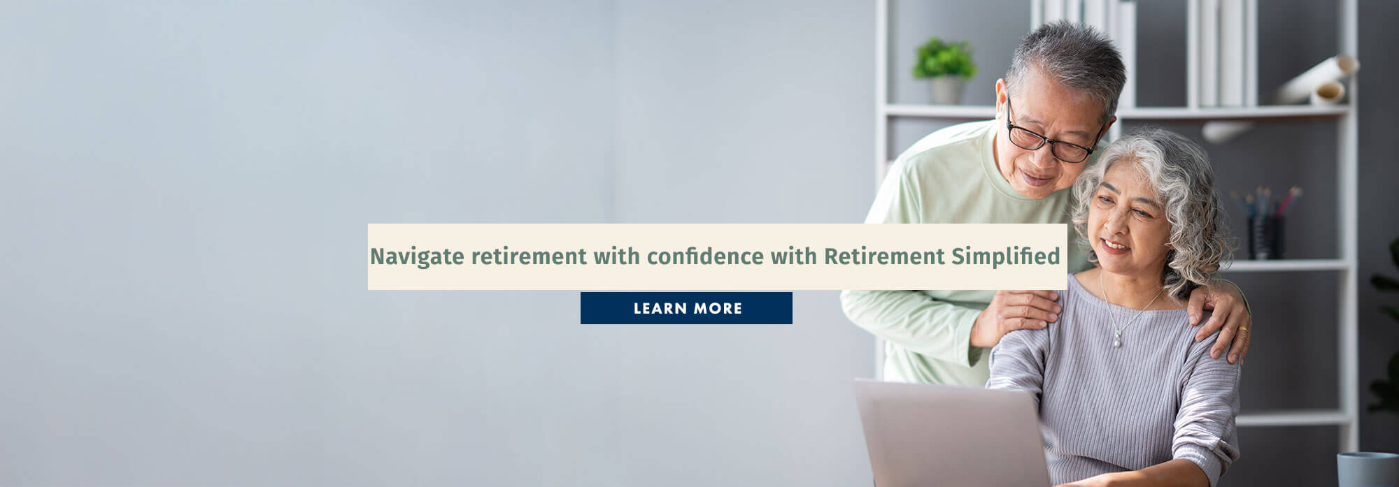 Navigate retirement with confidence with Retirement Simplified
