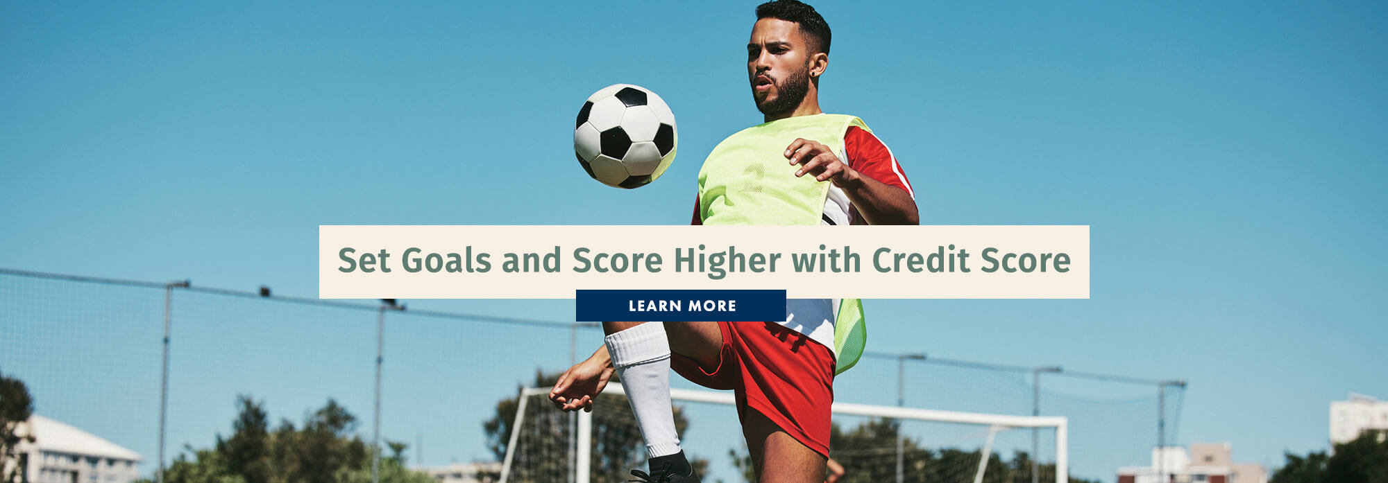 Set Goals and Score Higher with Credit Score!