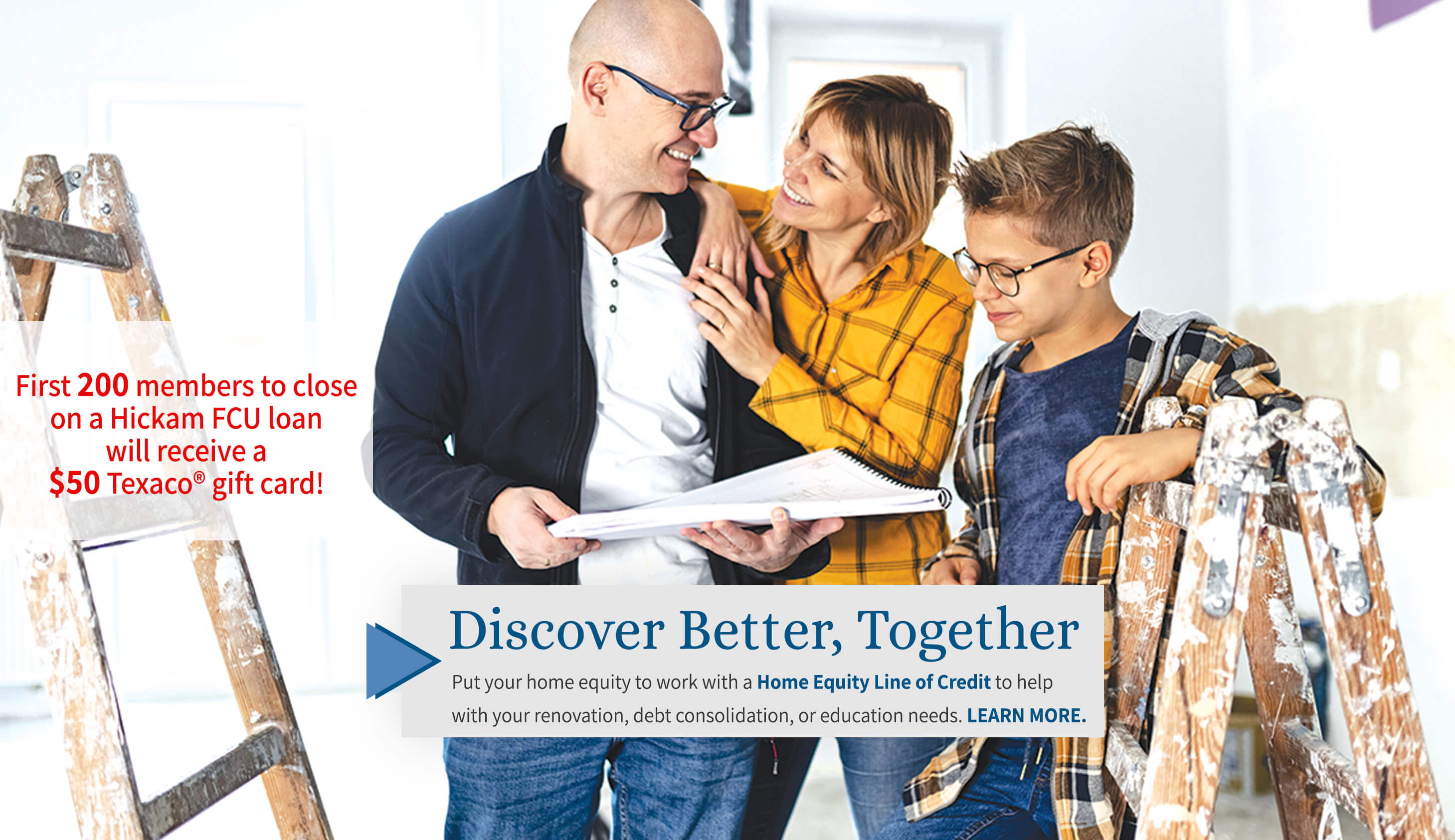 Home Equity Line of Credit. Special introductory rates. 1.99% apr for 36 month or 2.99% apr for 60 months. 4.21% current standard variable indexed rate thru 02/28/2023.