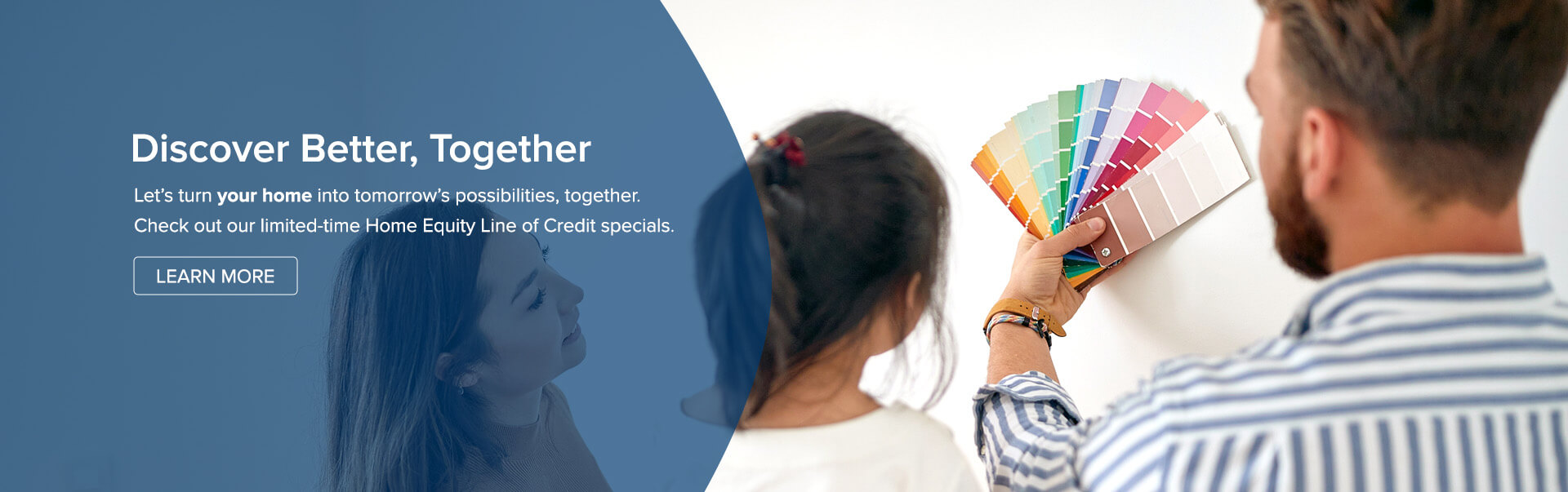 Let's turn your home into tomorrow's possibilities, together