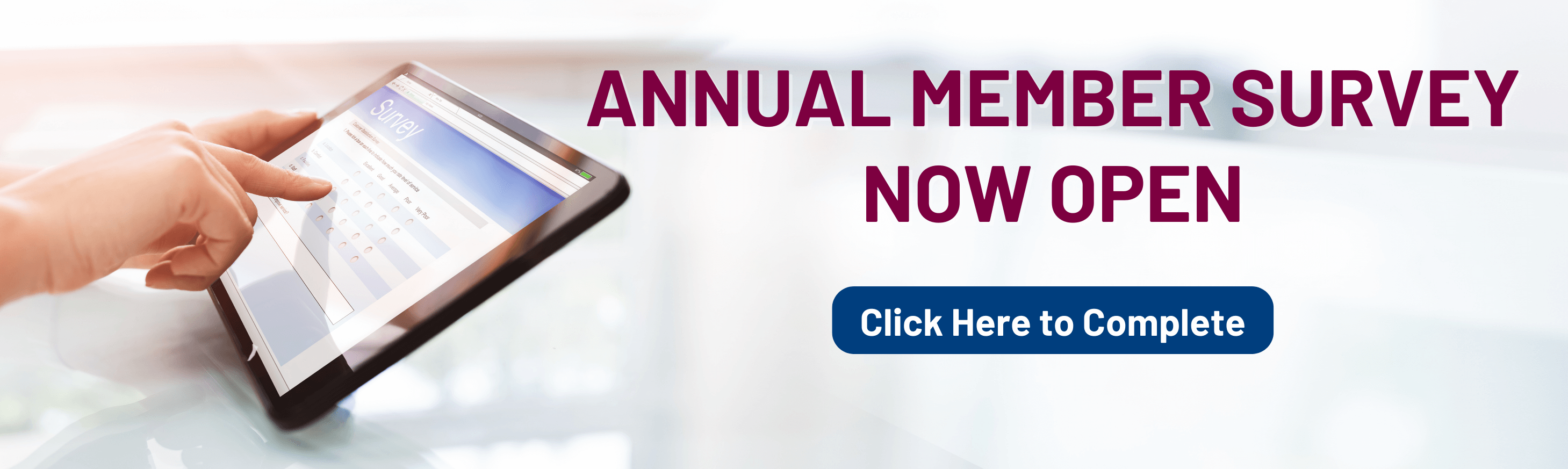 Complete the Annual Member Survey