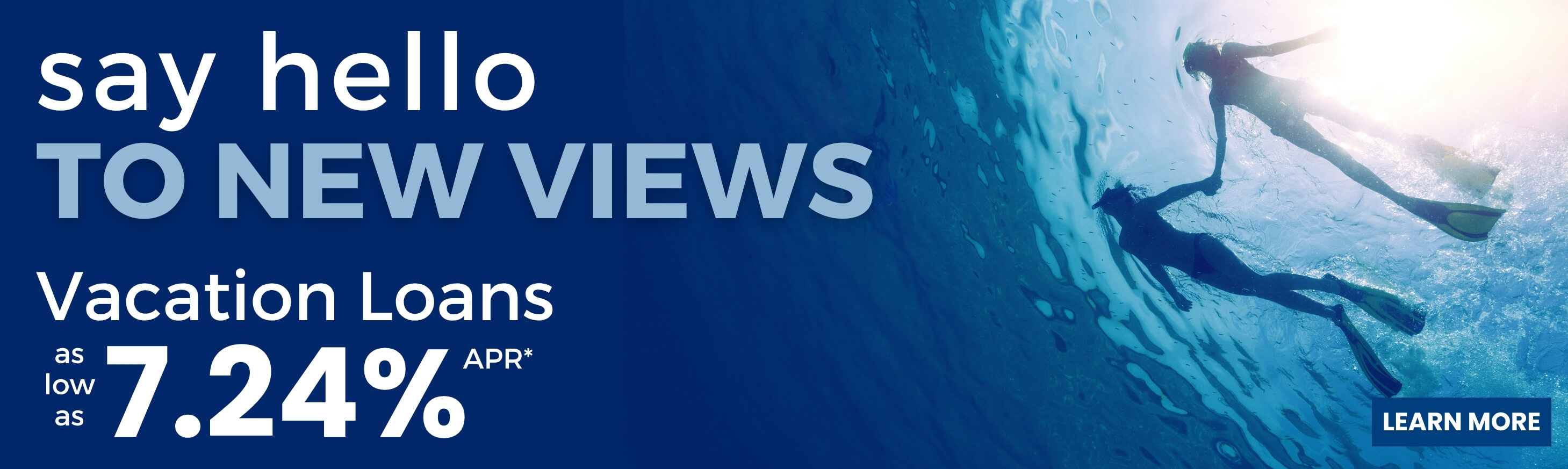 Say hello to new views with Vacation Loans