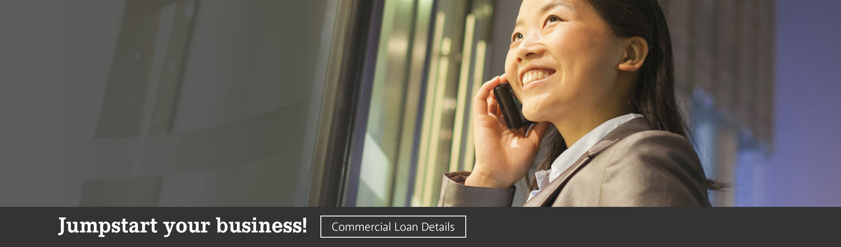 Jumpstart your business! Commercial Loan Details