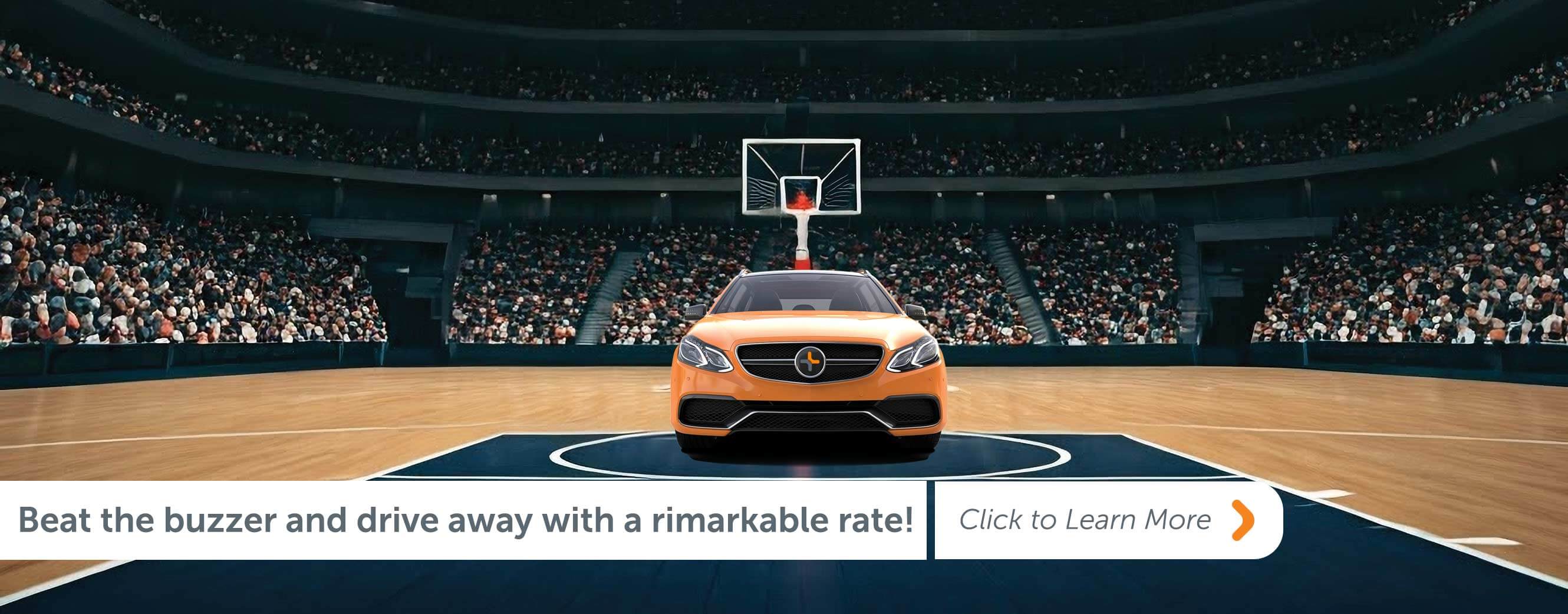 Beat the buzzer and drive away with a rimarkable rate! Click to learn more!