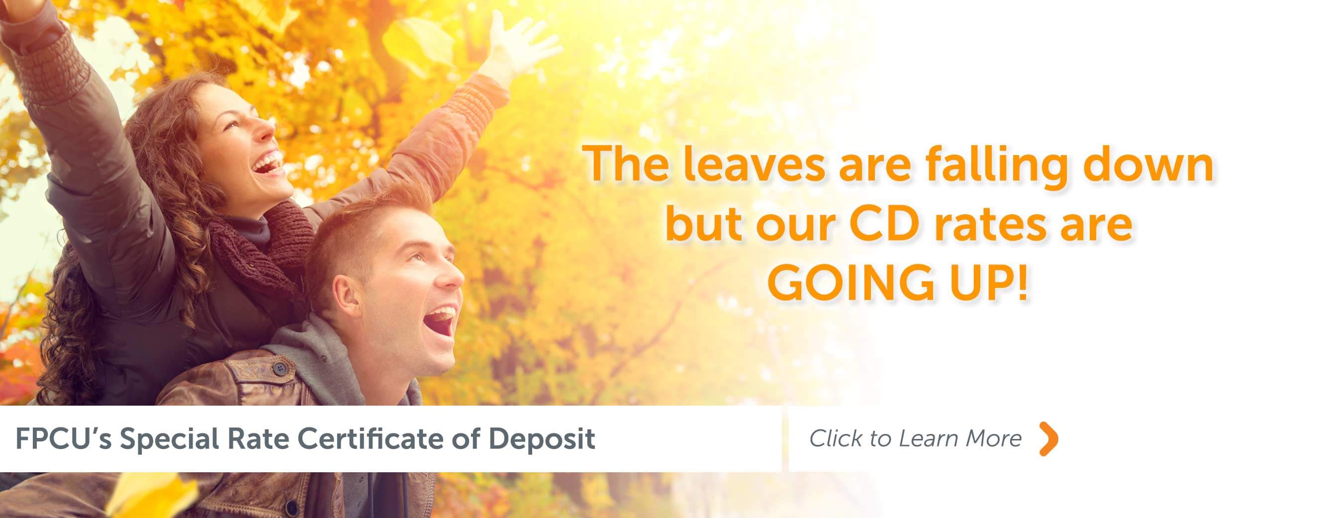 FPCU's Special Rate Certificate of Deposit Click to learn more