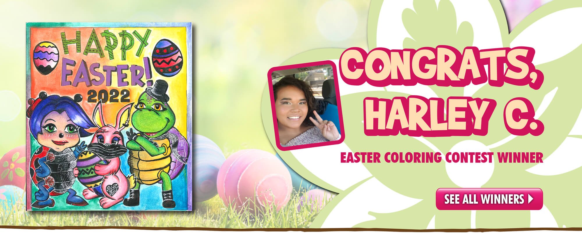 Congrats to all of our 2022 Easter Coloring Contest Winners!