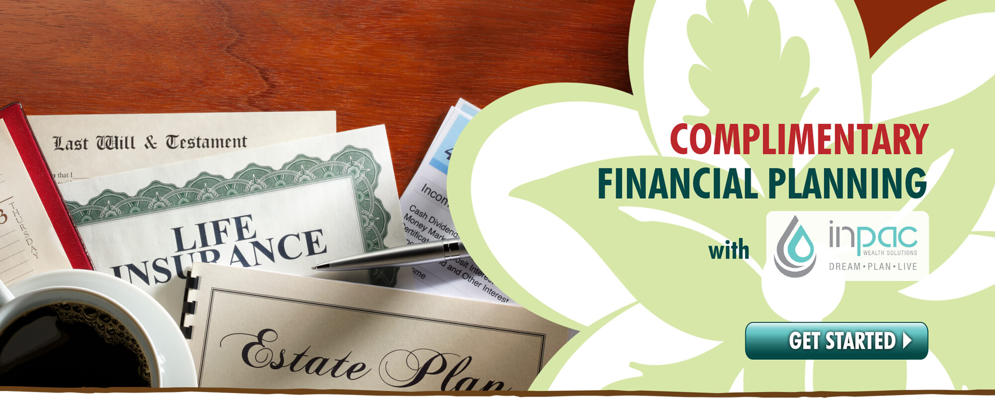 Schedule a FREE consultation with one of INPAC's Financial Advisors, courtesy of Hawaiian Financial Federal Credit Union.