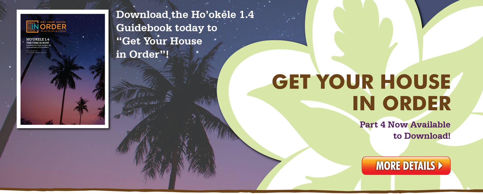 Download the Ho'okele 1.4 Guidebook today to Get Your House in Order!