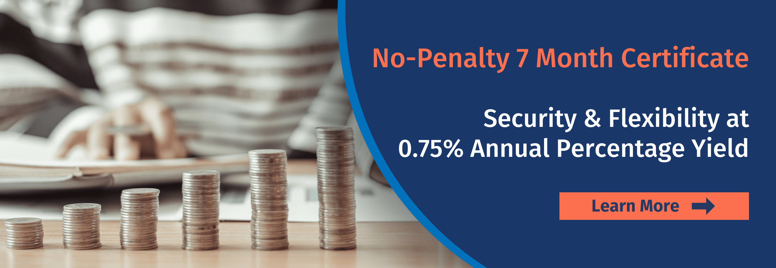 No-Penalty 7 Month Certificate