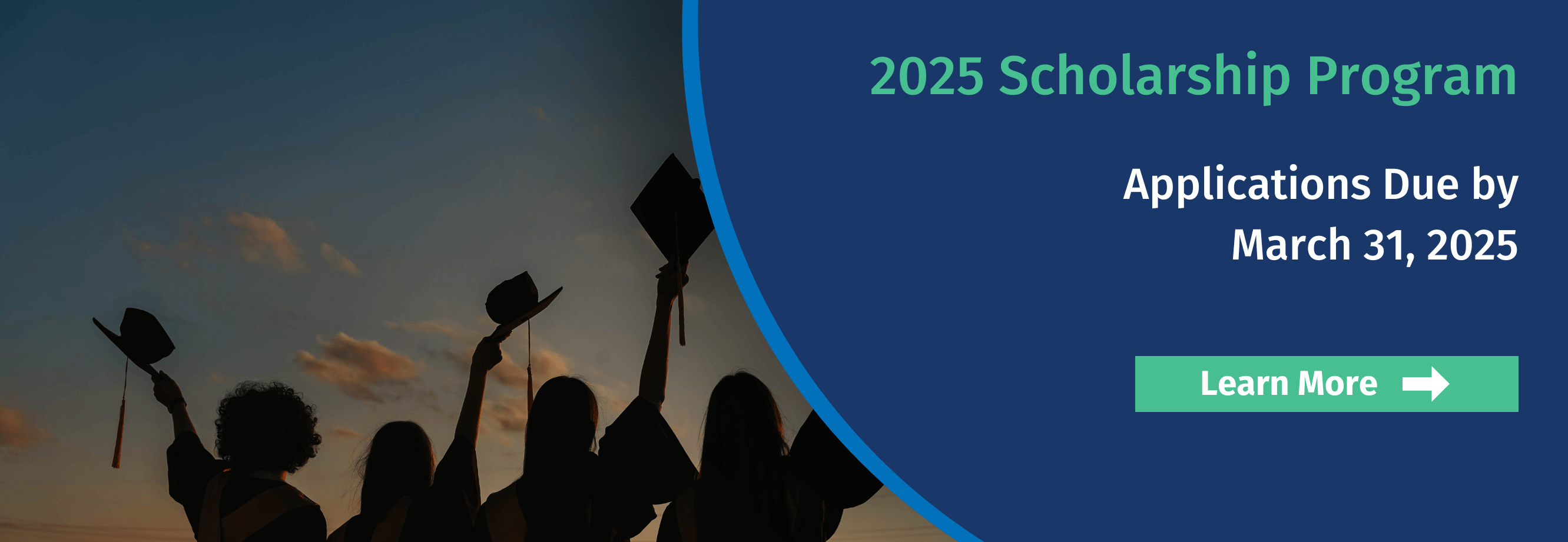 Image with text describing the 2025 scholarship program with applications due by March 31, 2025 and photo of graduates