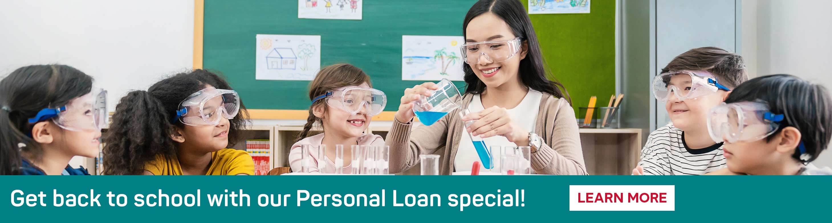 Get back to school with our Personal Loan special!