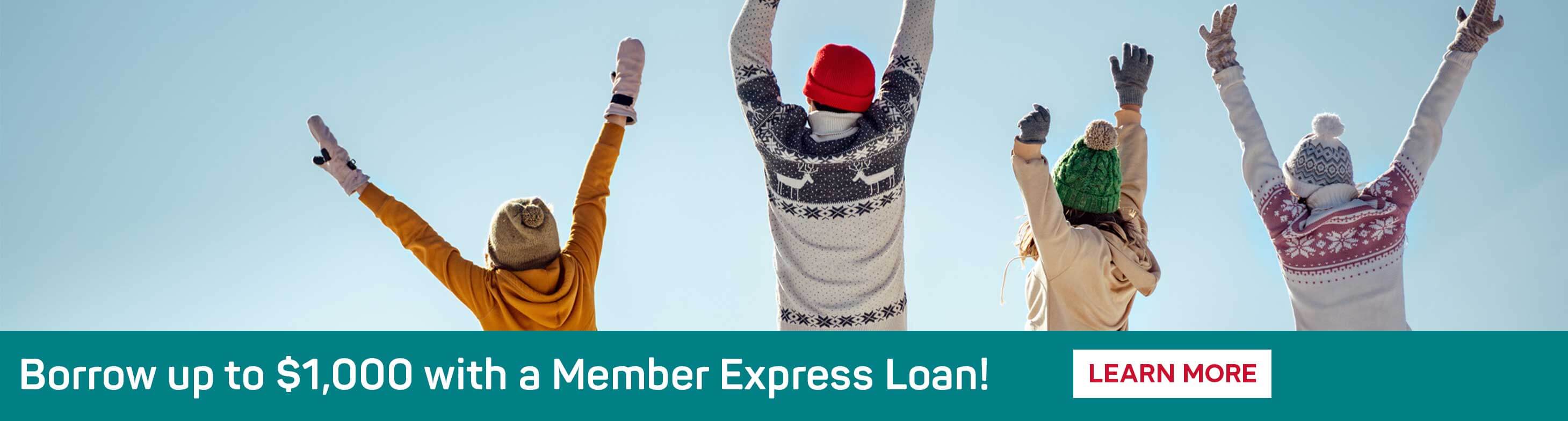Member Express Loan (Winter 2022)
