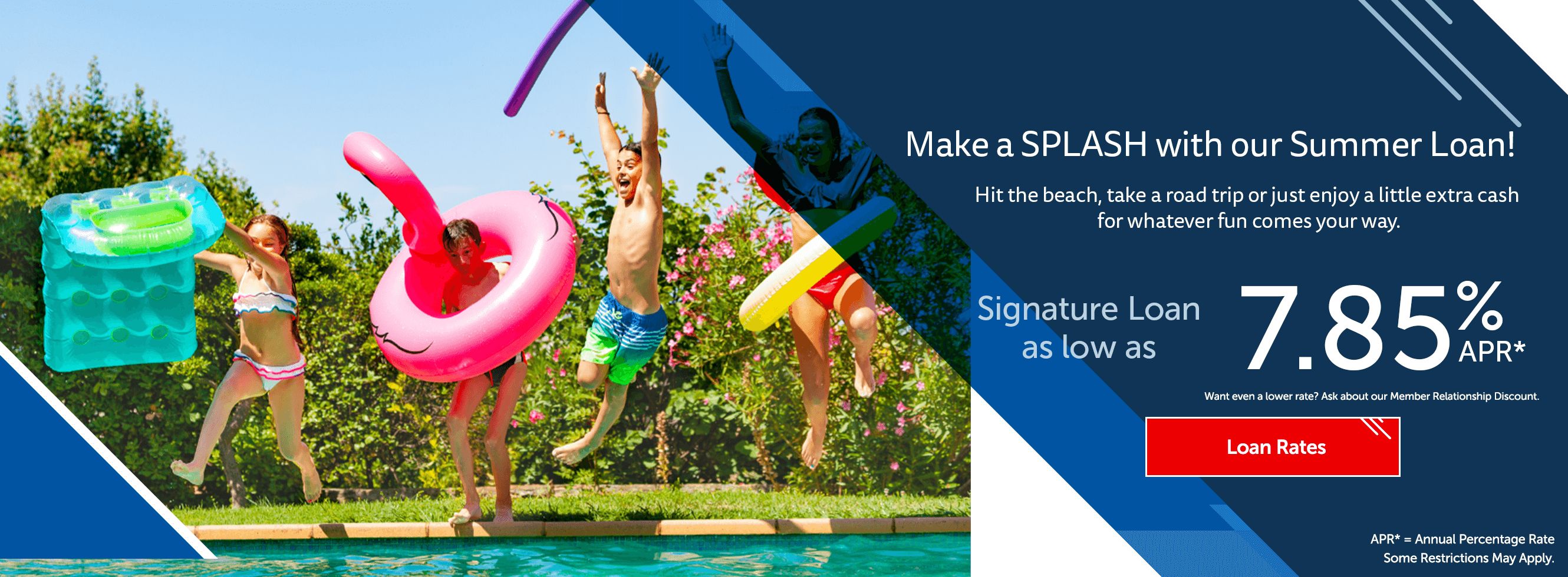 Make a SPLASH with out summer loan! 