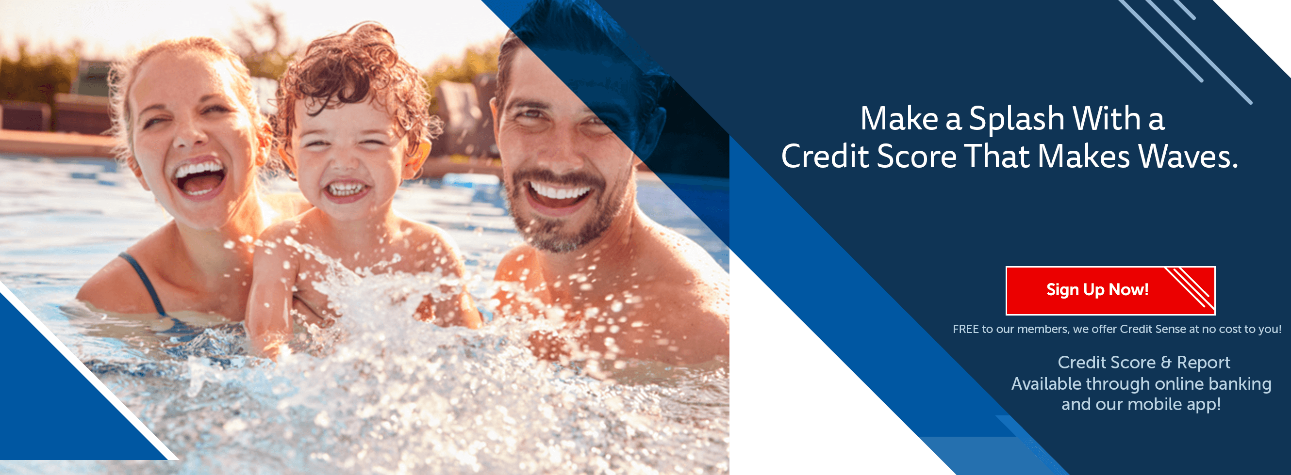 Make a with a Credit Score that makes waves.
