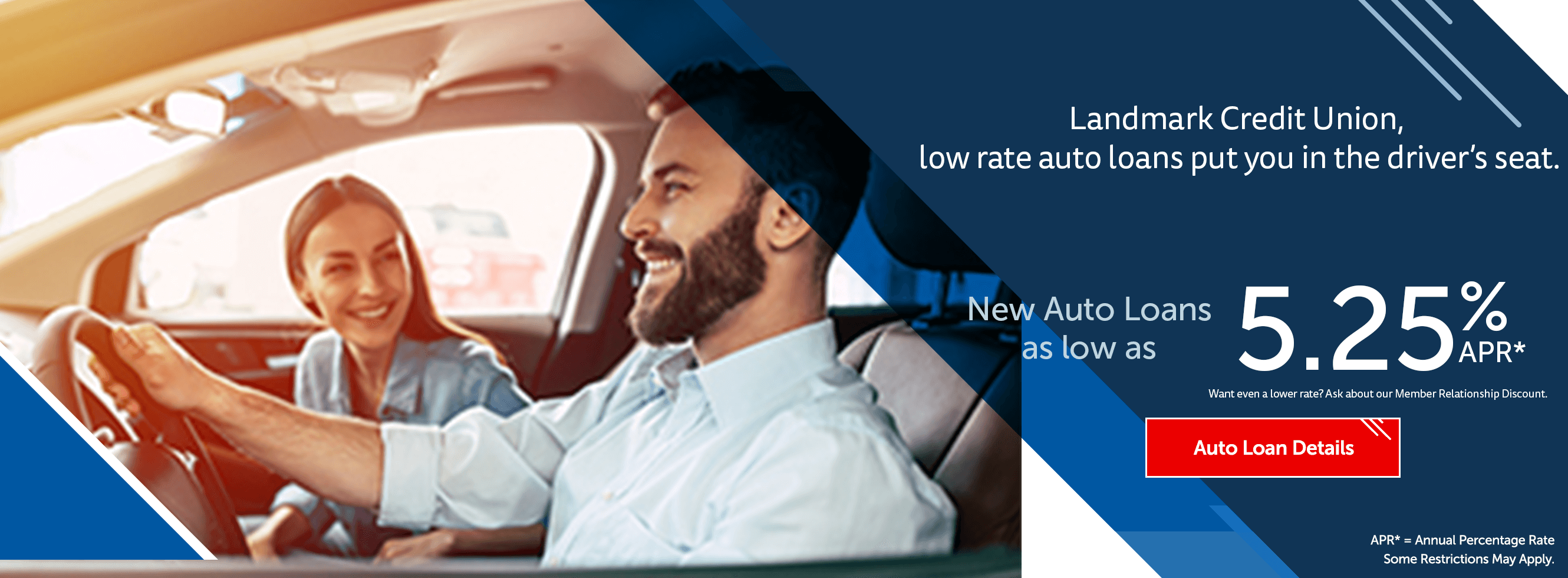 Landmark Credit Union low rate auto loans put you in the driver's seat.  
