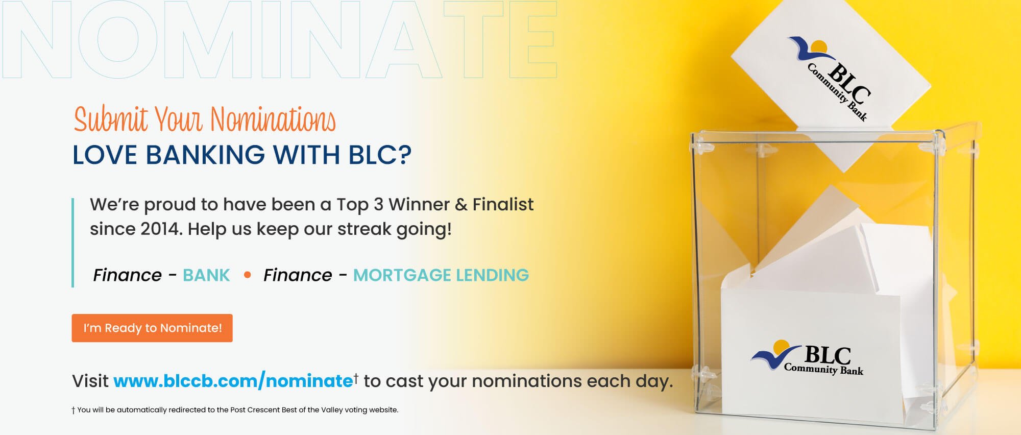 Love banking with BLC? Click here to Vote us for Best Bank and Mortgage Lending Company