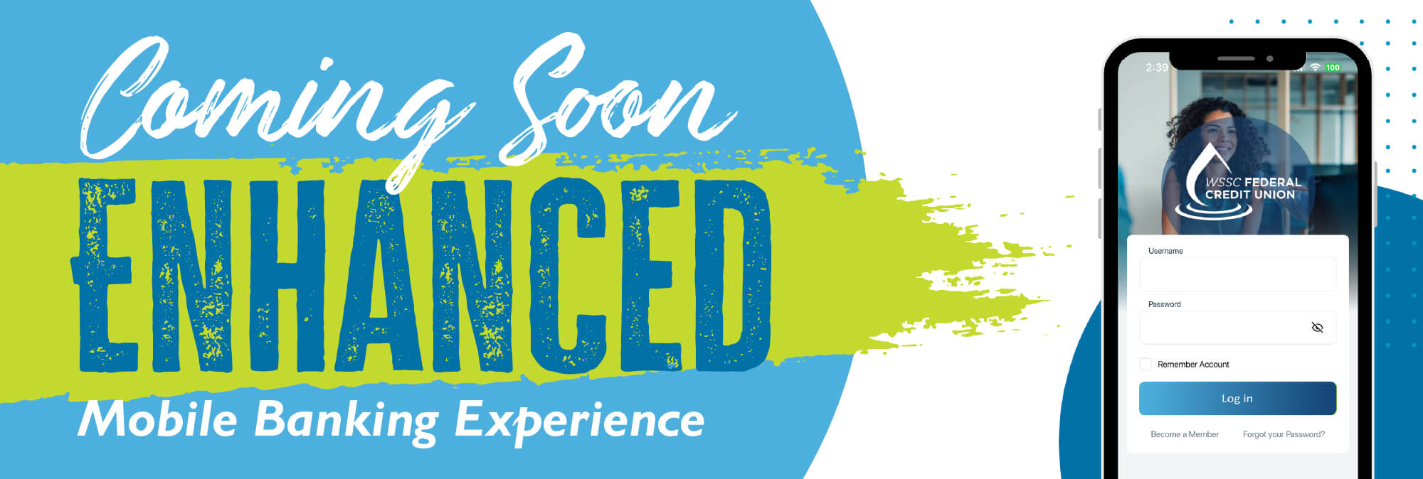 Coming Soon - Enhanced Mobile Banking Experience