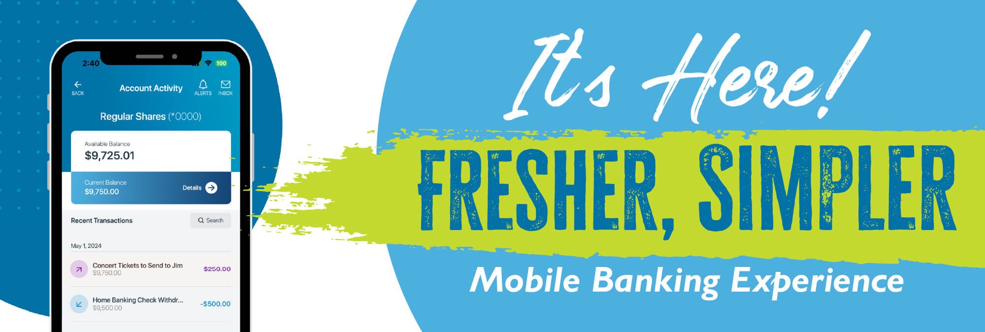 It's Here! Fresher, Simpler Mobile Banking Experience