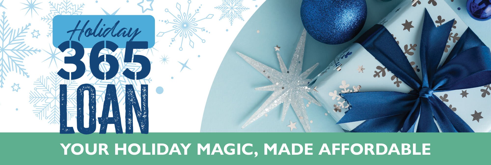 Holiday 365 Loan Your Holiday Magic, Made Affordable