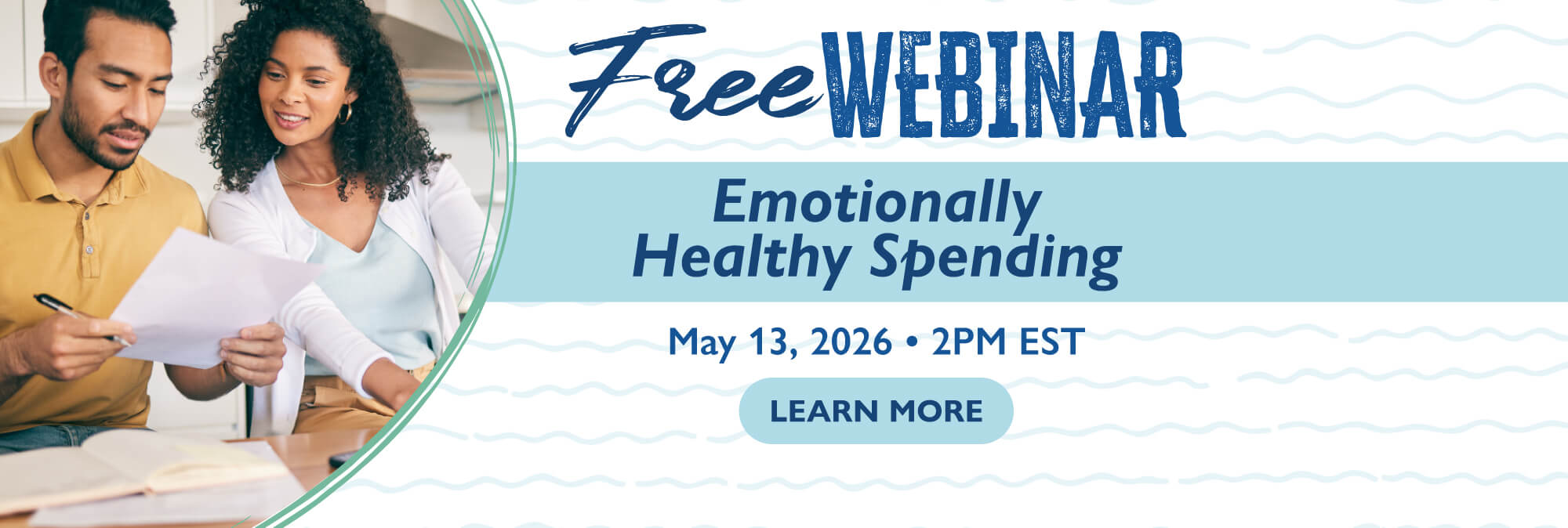 Free webinar emotionally healthy spending May 13, 2026 at 2 pm EST learn more
