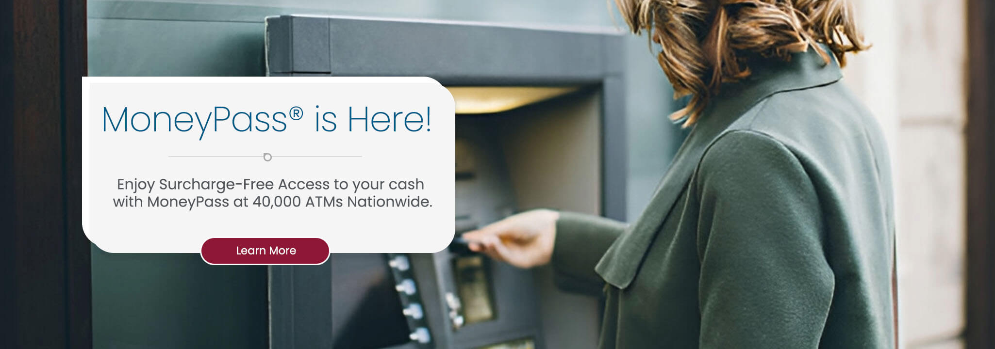 MoneyPass allows access to 40,000 surcharge free ATMs