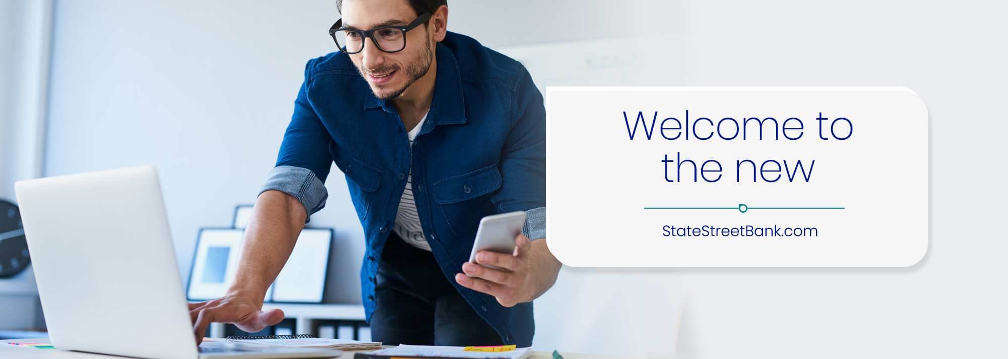 Welcome to the new  StateStreetBank.com