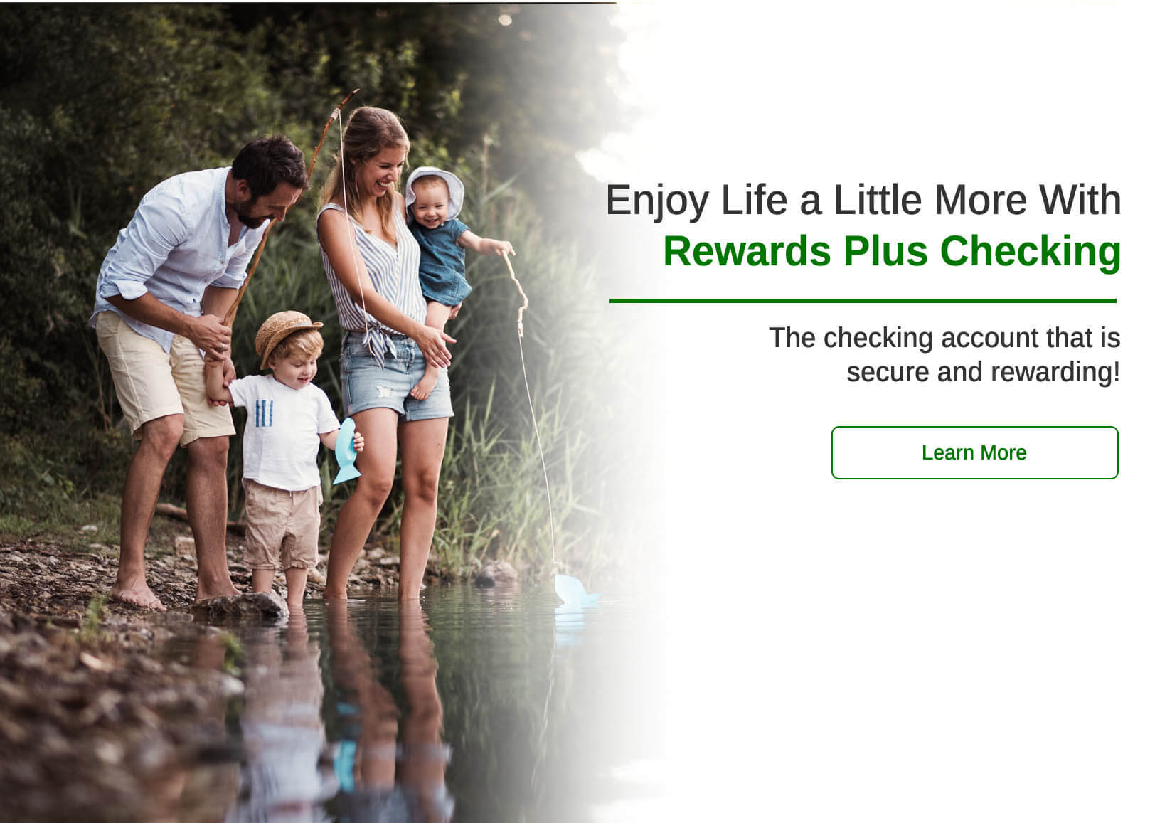 Enjoy life a little more with rewards plus checking, the checking account that is secure and rewarding! Click to learn more