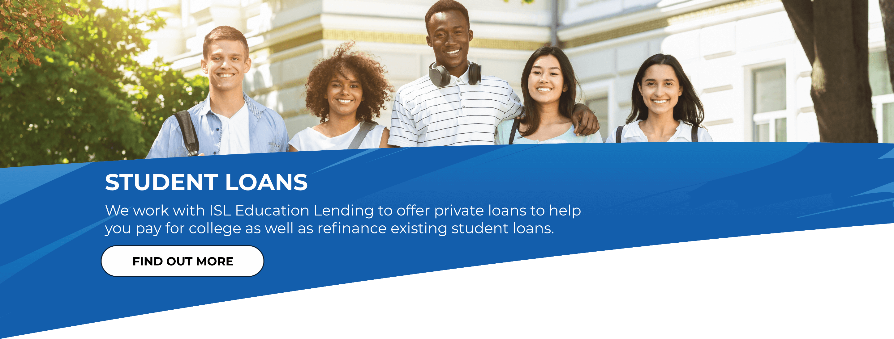 We have partnered with ISL to provide you with student loan options