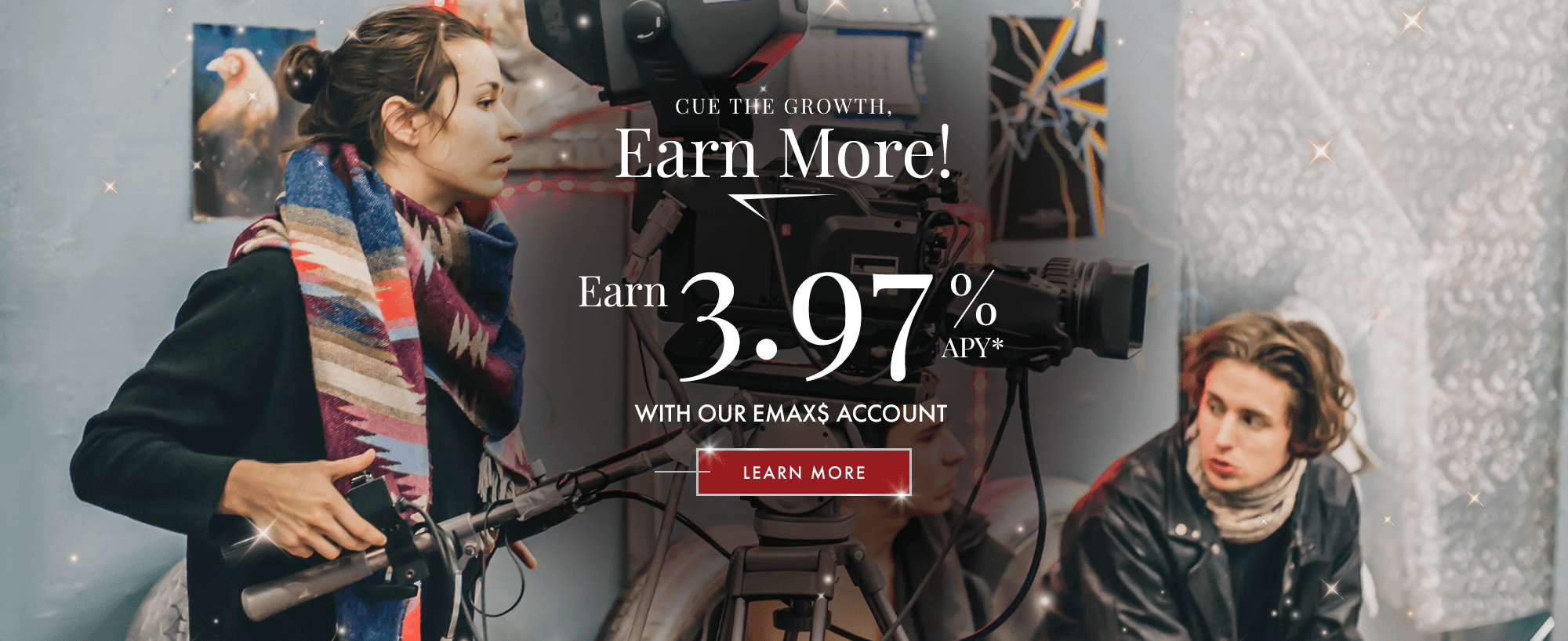 Cue The Growth, More Earnings! Earn 3.97% APY With Our eMax$ Account! Learn More!